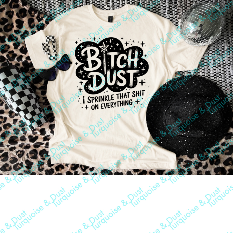 Bitch dust