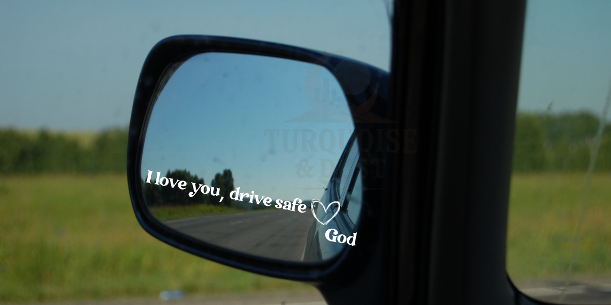 Drive safe sticker