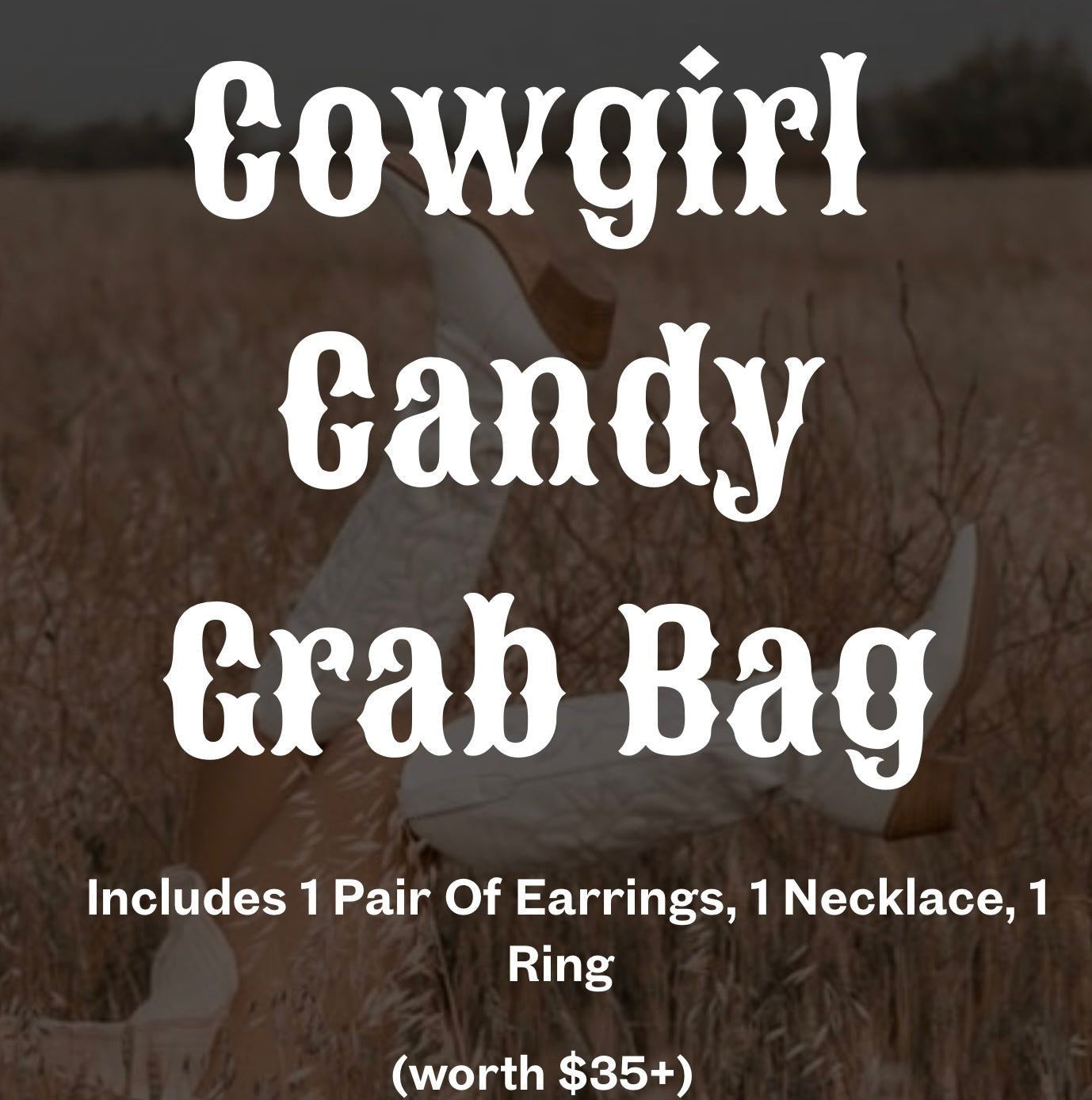 Cowgirl Candy Grab Bag