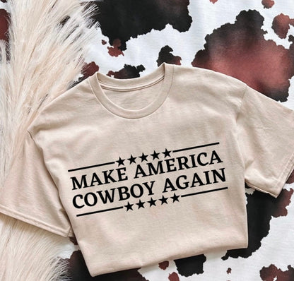 Make America Cowboy Again Graphic Tee