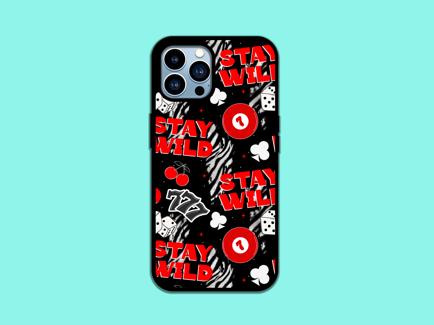 Stay Wild Phone Case