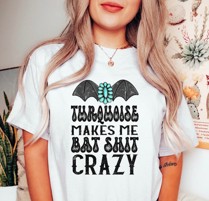Turquoise Makes Me Graphic Tee