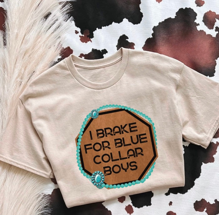 Brake For Blue Collar Boys Tee
