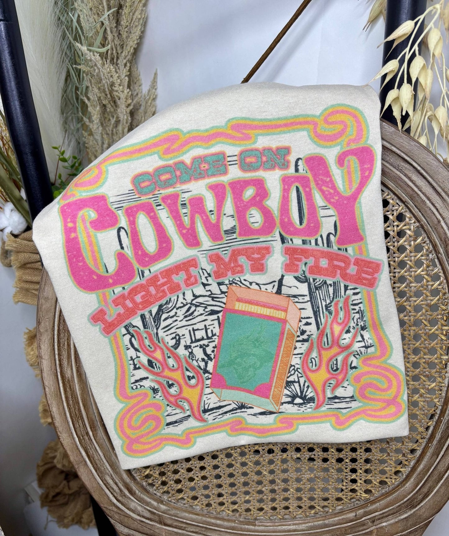 Come on Cowboy - Light My Fire T-Shirt